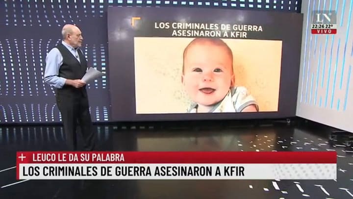 Los Criminales De Guerra Asesinaron A Kfir; Leuco Le Da Su Palabra