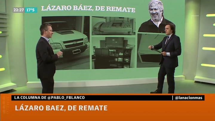 La columna de Pablo Fernández Blanco: el imperio de Lázaro Baez, de remate