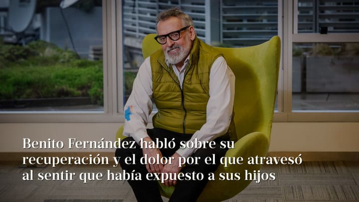 Benito Fernández habló sobre su recuperación y el dolor por el que atravesó al sentir que había expuesto a sus hijos