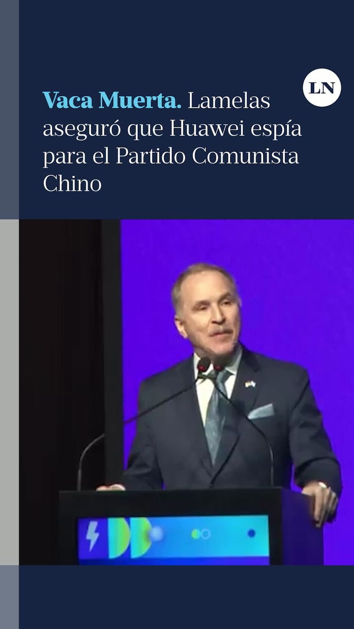 Lamelas asegura que Huawei espía para el Partido Comunista Chino; cómo afecta esto a Vaca Muerta