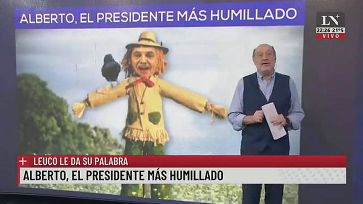 Alberto, el Presidente más humillado. Leuco le da su palabra.