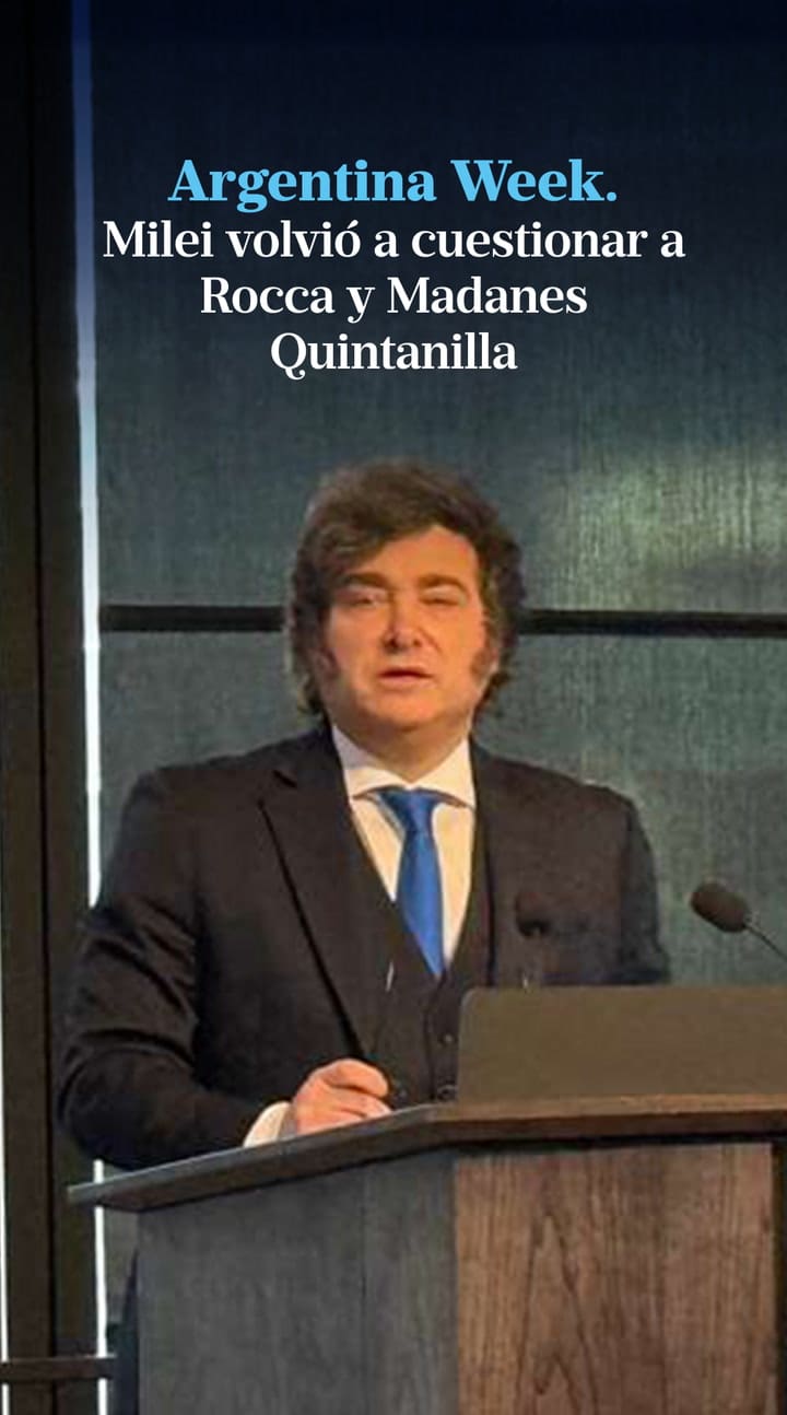 Argentina Week: ante inversores extranjeros, Milei volvió a cuestionar a Rocca y Madanes Quintanilla