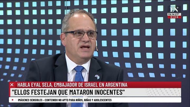 Eyal Sela, embajador de Israel en la Argentina: "Ellos festejan que mataron inocentes"