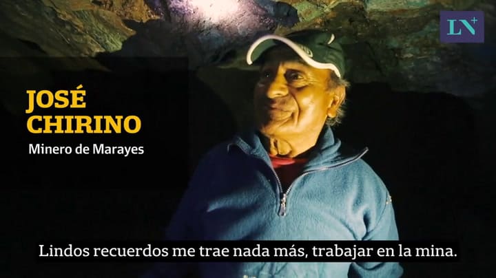 La historia del minero que luchó por sobrevivir al cerrar la mina de Marayes