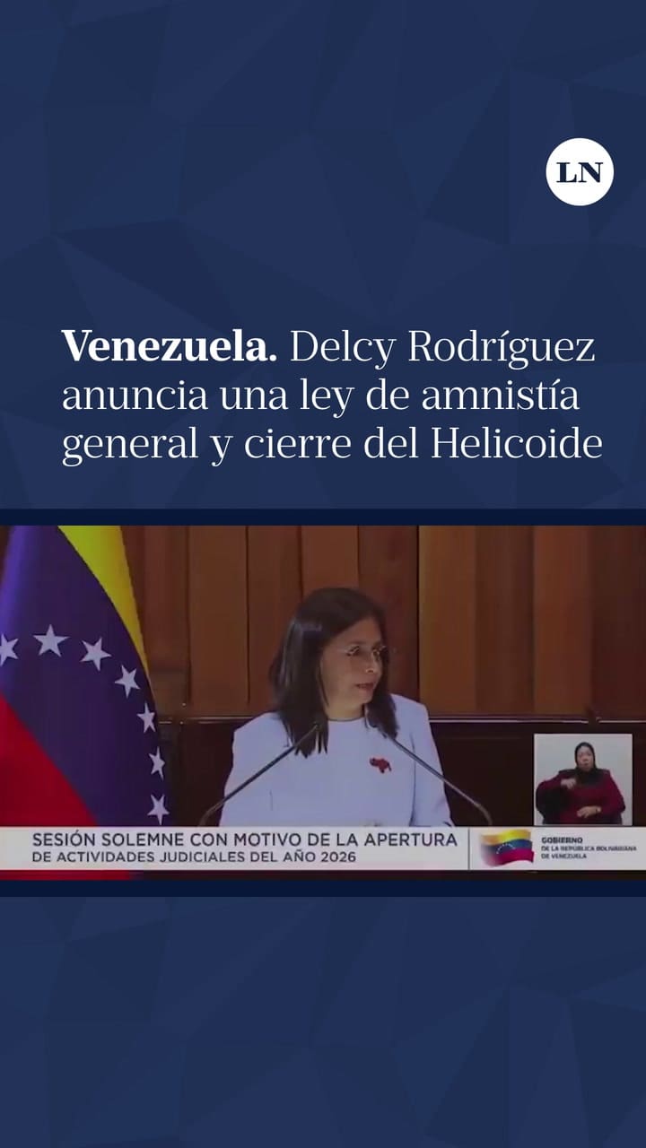 Delcy Rodríguez anuncia una ley de amnistía general para los presos políticos y el cierre del Helicoide en Venezuela