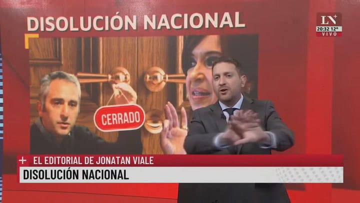 Disolución nacional. El editorial de Jonatan Viale.