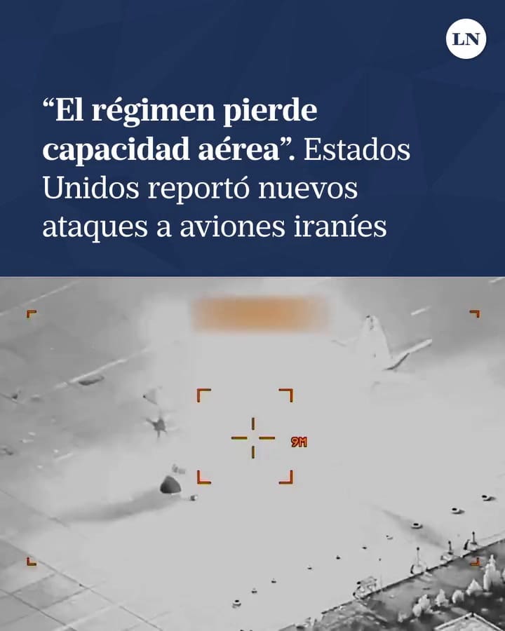 "El régimen pierde capacidad aérea": Estados Unidos reportó nuevos ataques a aviones iraníes
