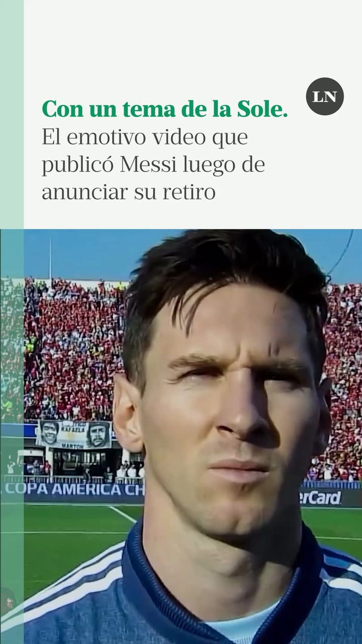 El emotivo video que publicó Messi luego de anunciar su retiro