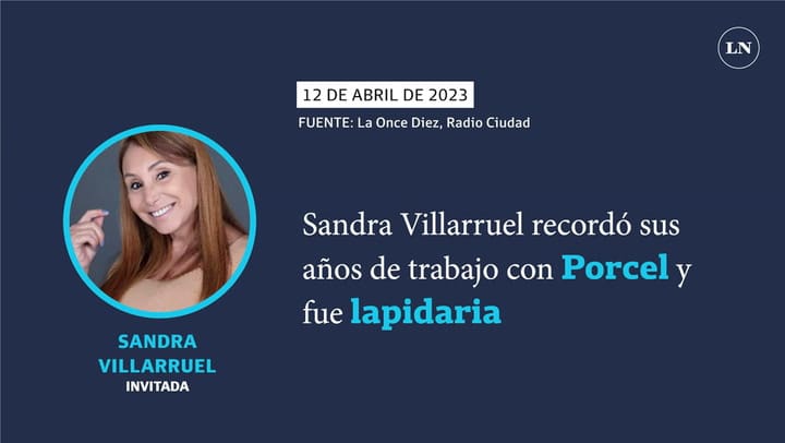 Sandra Villarruel recordó sus años de trabajo con Porcel y fue lapidaria