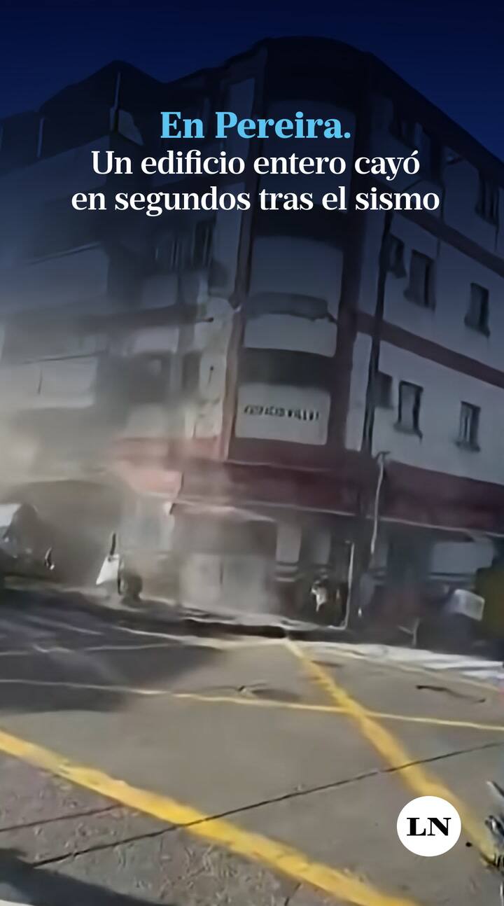 En la ciudad de Pereira. Un edificio entero cayó en segundos tras el terremoto en Colombia
