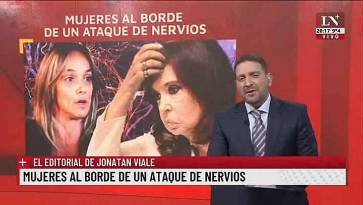 Mujeres al borde de un ataque de nervios. El editorial de Jonatan Viale.