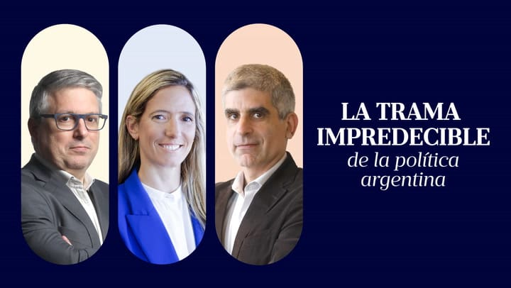 LA NACION + Cerca: la trama impredecible de la política argentina