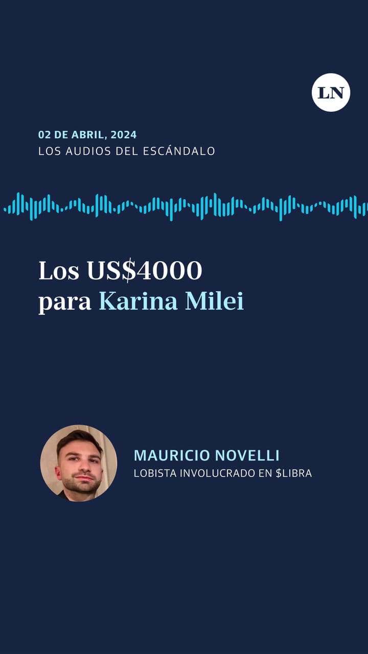 El audio de Novelli a su secretaria Ara sobre los US$4000 para Karina Milei