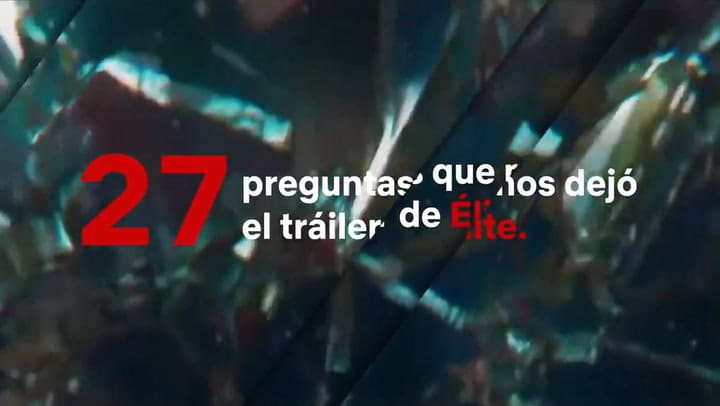 Preguntas que nos dejó el tráiler de Élite temporada 3