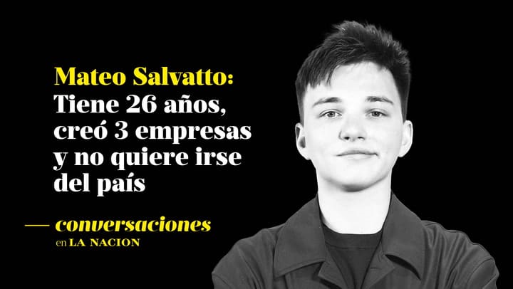 Tiene 26 años, creó tres empresas y no se quiere ir del país: Mateo Salvatto y su visión de la Argentina