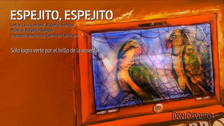 Espejito, espejito- Don Osvaldo Adelanto Casi Justicia Social II