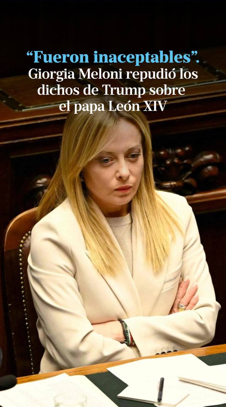 "Fueron inaceptables": Meloni repudió los dichos de Trump sobre el papa León XIV