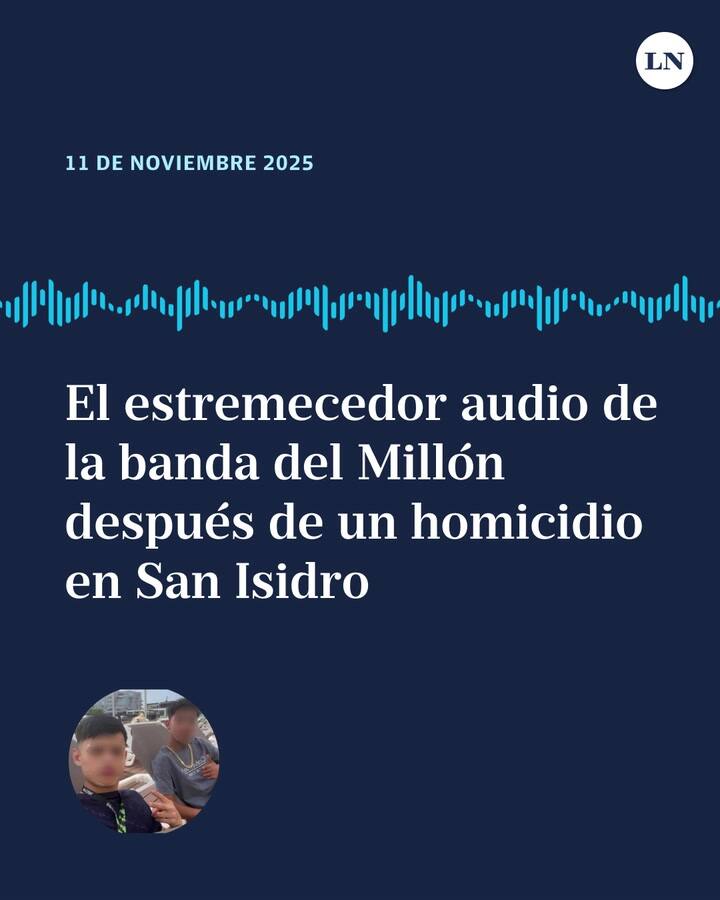 El estremecedor audio de la banda del Millón después de un homicidio en San Isidro