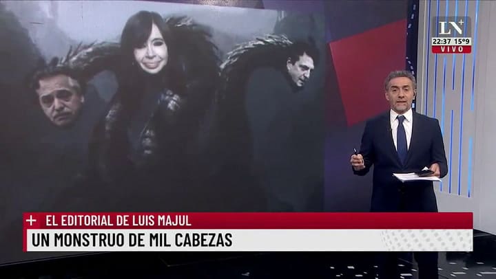 Un monstruo de mil cabezas. El editorial de Luis Majul.