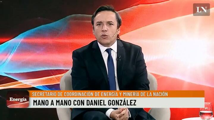 Mano a mano con Daniel González, Secretario de Coordinación de Energía y Minería de la Nación