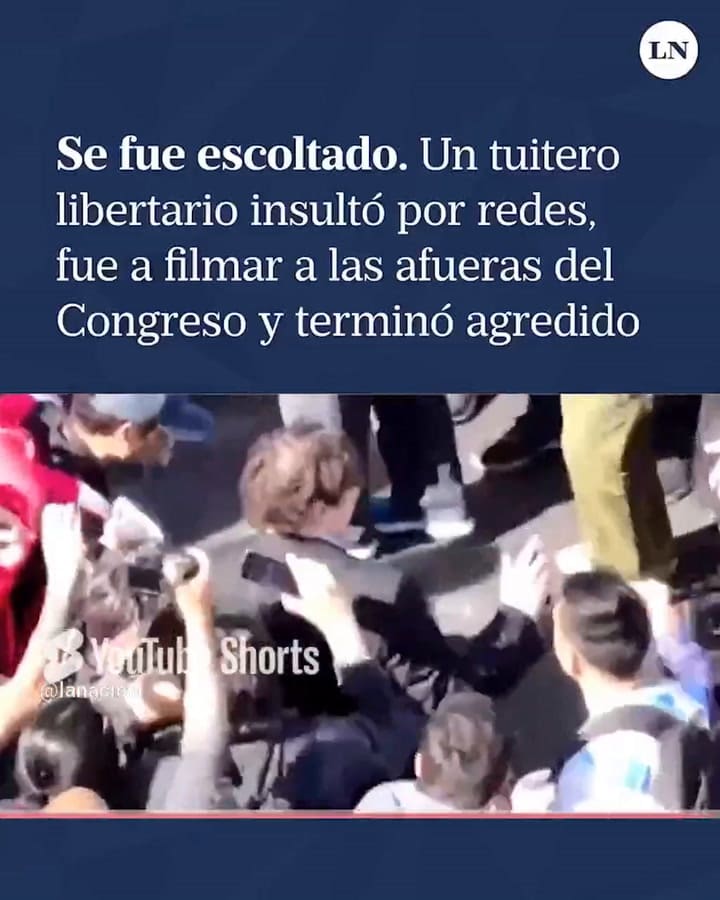 Se fue escoltado: un tuitero libertario insultó por redes, fue al Congreso y terminó agredido