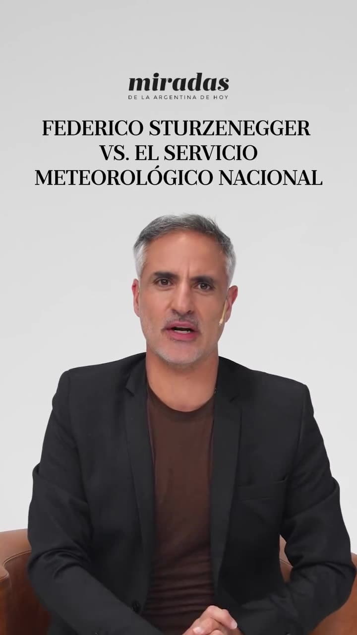 Federico Sturzenegger Vs. el Servicio Meteorológico Nacional