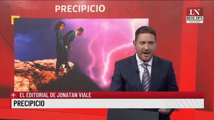 Precipicio. El editorial de Jonatan Viale.