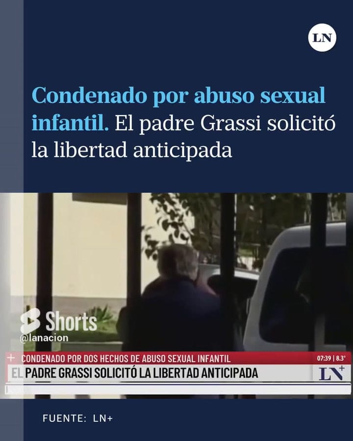 El Padre Grassi Solicitó La Libertad Anticipada Fue Condenado A 15 Años Por Abuso Sexual Infantil