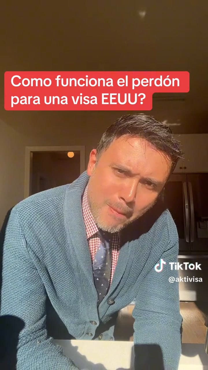 Cómo funciona el perdón para una visa de Estados Unidos