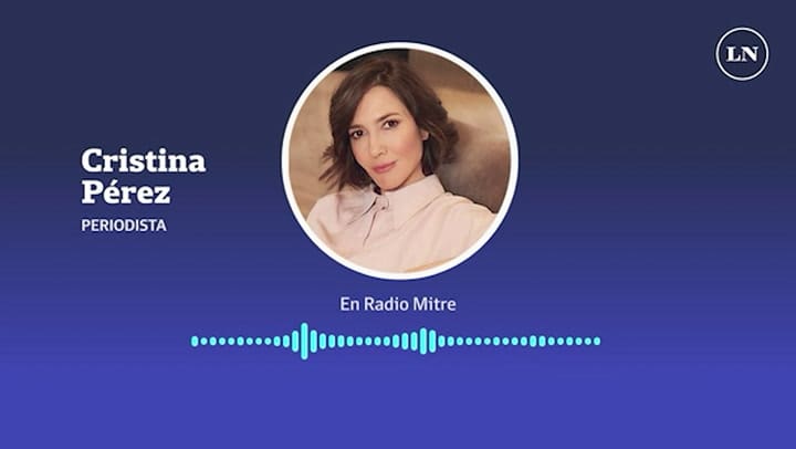 Editorial Cristina Pérez del jueves 7 de octubre de 2021 - Fuente: Radio Mitre