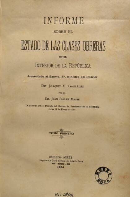 Informe Bialet Massé, Colección Museo Roca.