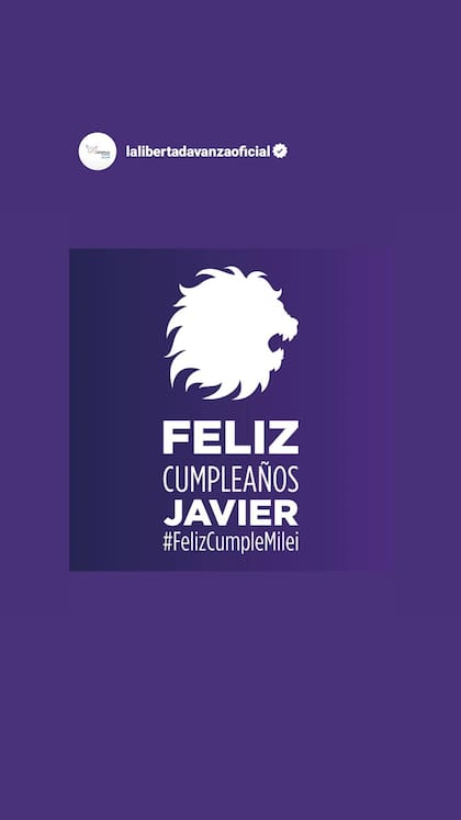Javier Milei reposteó el mensaje de la cuenta oficial de su partido La Libertad Avanza para felicitarlo por su cumpleaños número 53