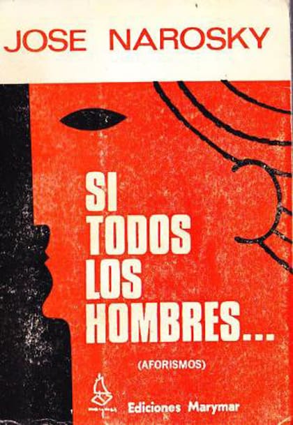 El libro Si todos los Hombres, de José Narosky