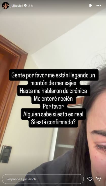 Juli Savioli se mostró desesperada por corroborar la noticia apenas comenzó a mencionarse lo ocurrido