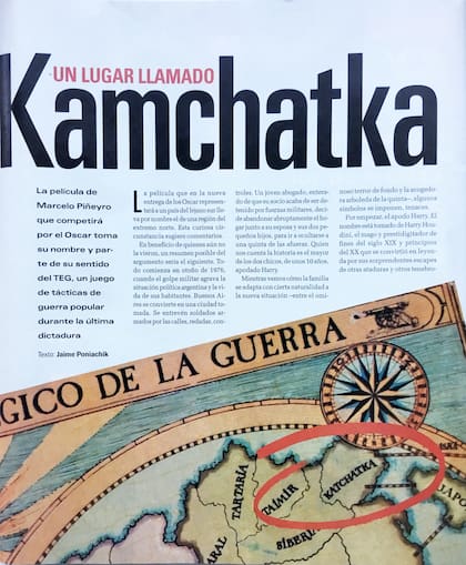 Kamchatka es una península en el este ruso, pero en el mapa de T.E.G. se puso en otro sitio; aunque impreciso, el nombre impreso en el tablero fue influencia para la película que lleva el mismo nombre dirigida por Marcelo Piñeyro