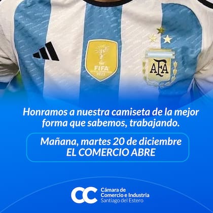 La Cámara de Comercio de Santiago del Estero fue de las primeras en salir al cruce del feriado.