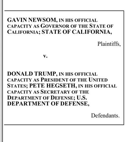 La carátula de la denuncia presentada por el gobernador Gavin Newsom por el despliegue de tropas en Los Ángeles