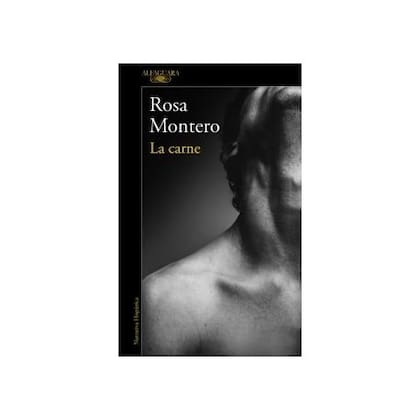 La carne, de Rosa Montero