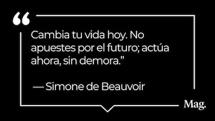 La cita del día de Simone de Beauvoir invita a no postergar los cambios importantes