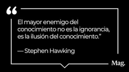 La cita del día, Stephen Hawking, reflexiona sobre los límites del conocimiento. | Crédito: Mag