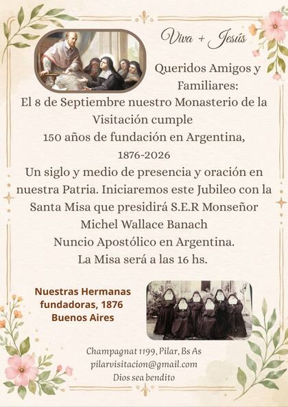La comunidad del Monasterio de la Visitación celebrará el 8 de septiembre sus 150 años de fundación en la Argentina con una misa presidida por el nuncio apostólico Michel Wallace Banach