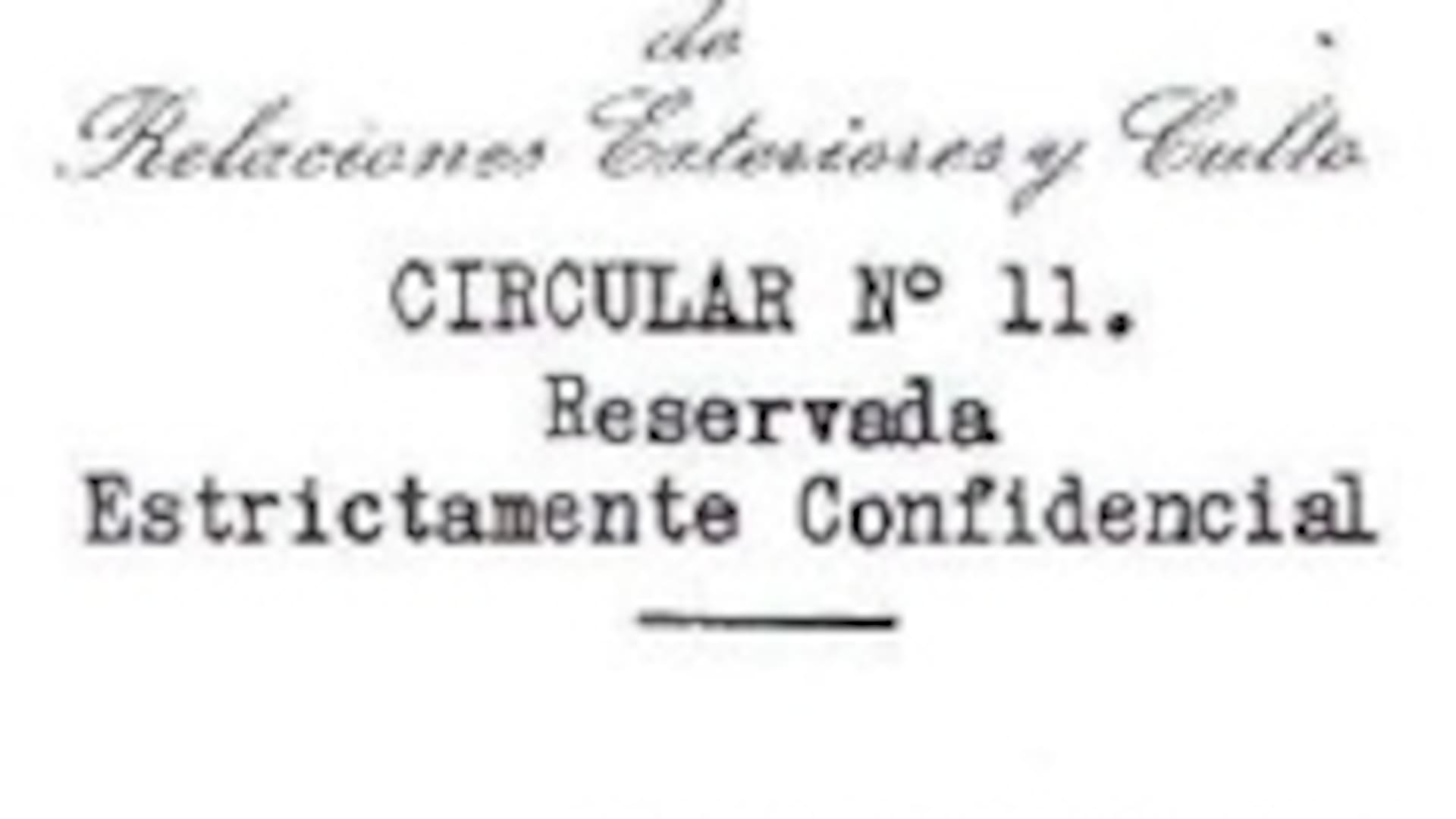 La copia de la Circular 11 encontrada en Estocolmo, con la etiqueta "Reservada, Estrictamente Confidencial"
