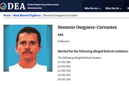 La DEA ofrece una recompensa de 10 millones de dólares por información que sea útil para lograr la detención de "El Mencho"