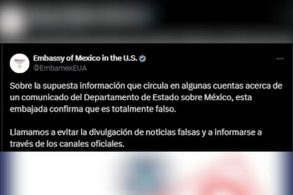 La Embajada de México en EE.UU. hizo un llamado a la población para que se informe únicamente en los canales oficiales del gobierno