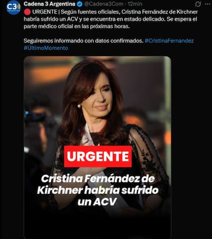 La fake sobre la salud de Cristina Kirchner que fue difundida en la cuenta de X de Cadena3