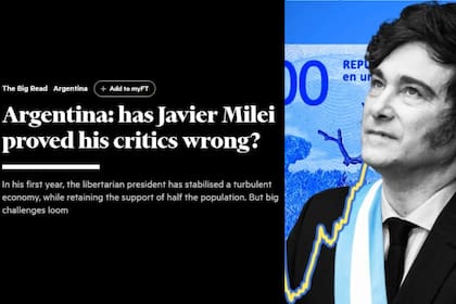 La nota de FT sobre el primer año de Milei en la Casa Rosada