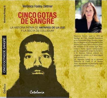 La periodista Verónica Foxley investigó el caso desde un inicio y plasmó su trabajo en el libro "Cinco gotas de sangre", publicado en 2013