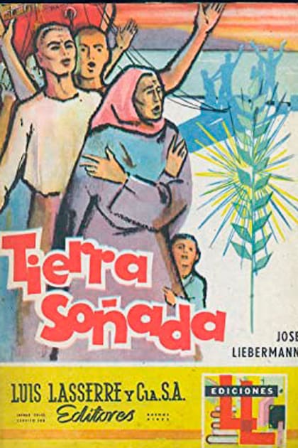 La portada del libro Tierra soñada, que relata la odisea de los judíos rusos que arribaron al país para fundar las colonias agrícolas