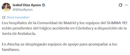 La publicación de Isabel Díaz Ayuso tras el accidente de trenes en España (X: @IdiazAyuso)