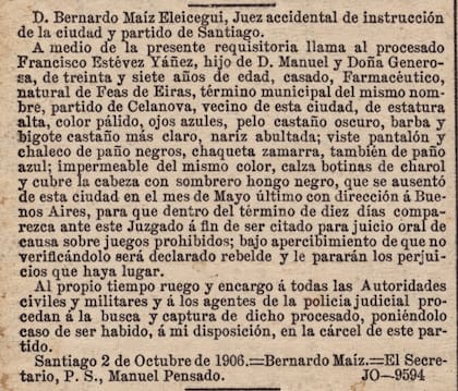 La requisitoria publicada en octubre de 1906 ordenaba la captura de Francisco Estévez Yáñez, el principal sospechoso del robo de la Cruz de Alfonso III, que había huido a Buenos Aires